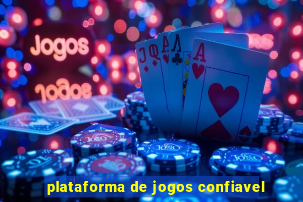 plataforma de jogos confiavel